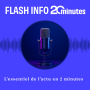 Podcast - Le Flash info  20 Minutes