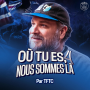 Podcast - Où tu es nous sommes là