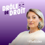Podcast - Drôle de droit