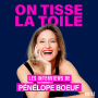 Podcast - ON TISSE LA TOILE