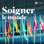 Podcast - Soigner le monde