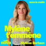 Podcast - Mylène t’emmène