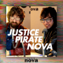 Podcast - Justice pirate Nova