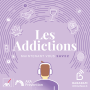 Podcast - Les addictions