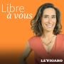 Podcast - Libre à vous