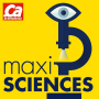 Podcast - Maxisciences