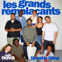 Podcast - Les grands remplaçants