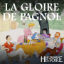 Podcast - La Gloire de Pagnol