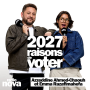 Podcast - 2027 raisons de voter