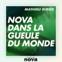 Podcast - Nova dans la gueule du monde
